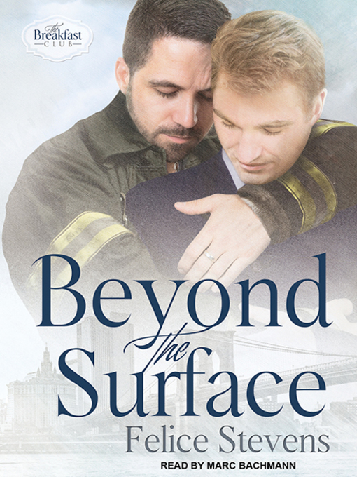 Title details for Beyond the Surface by Felice Stevens - Available